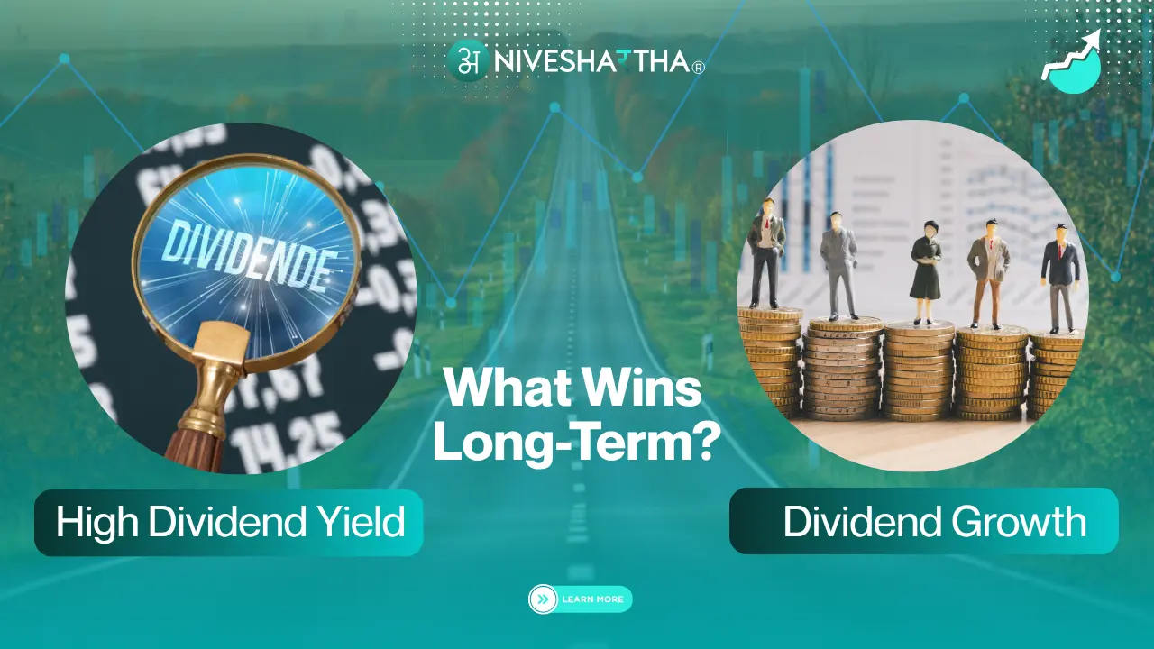 High Dividend Yield vs Dividend Growth