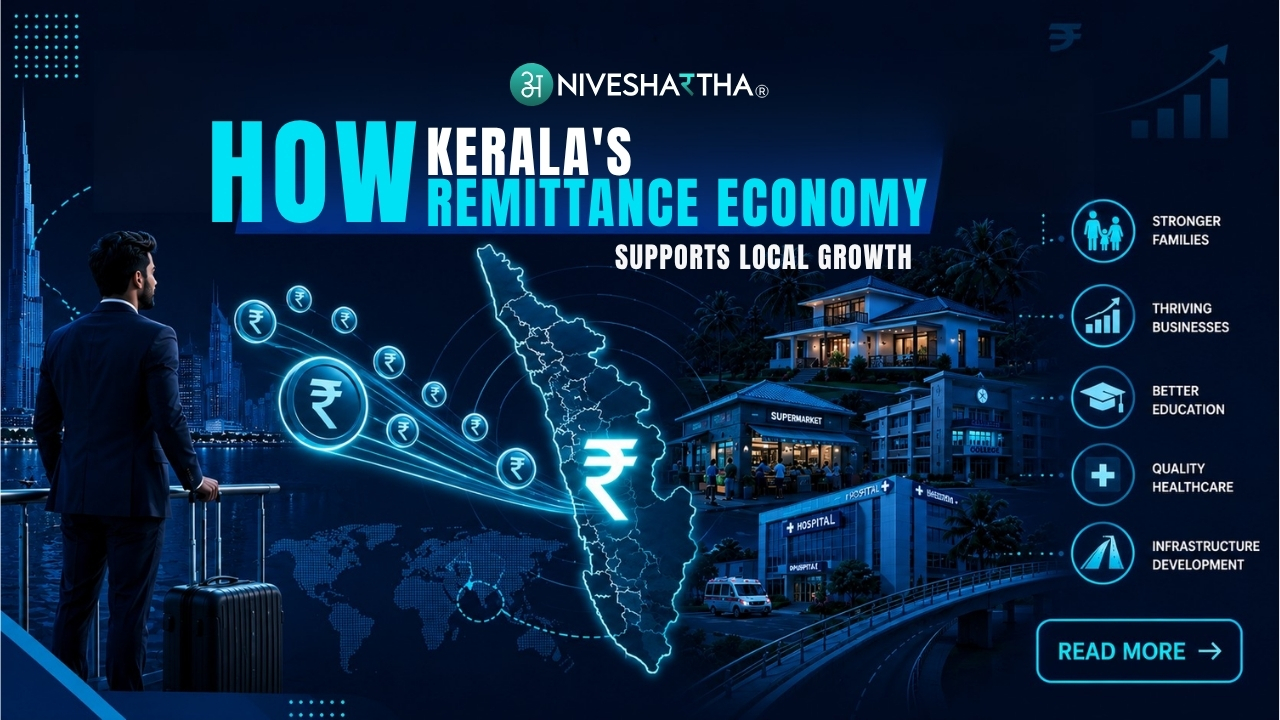 How Kerala's Remittance Economy Supports Local Growth