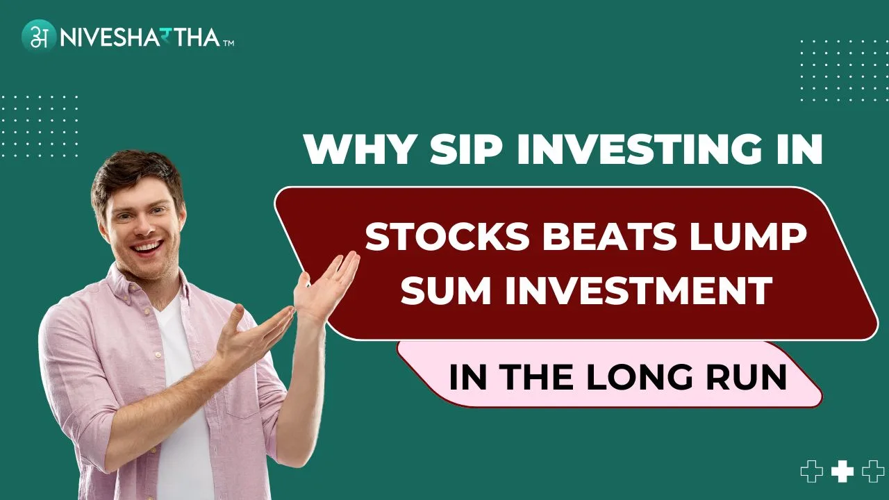 SIP vs Lump Sum Investment