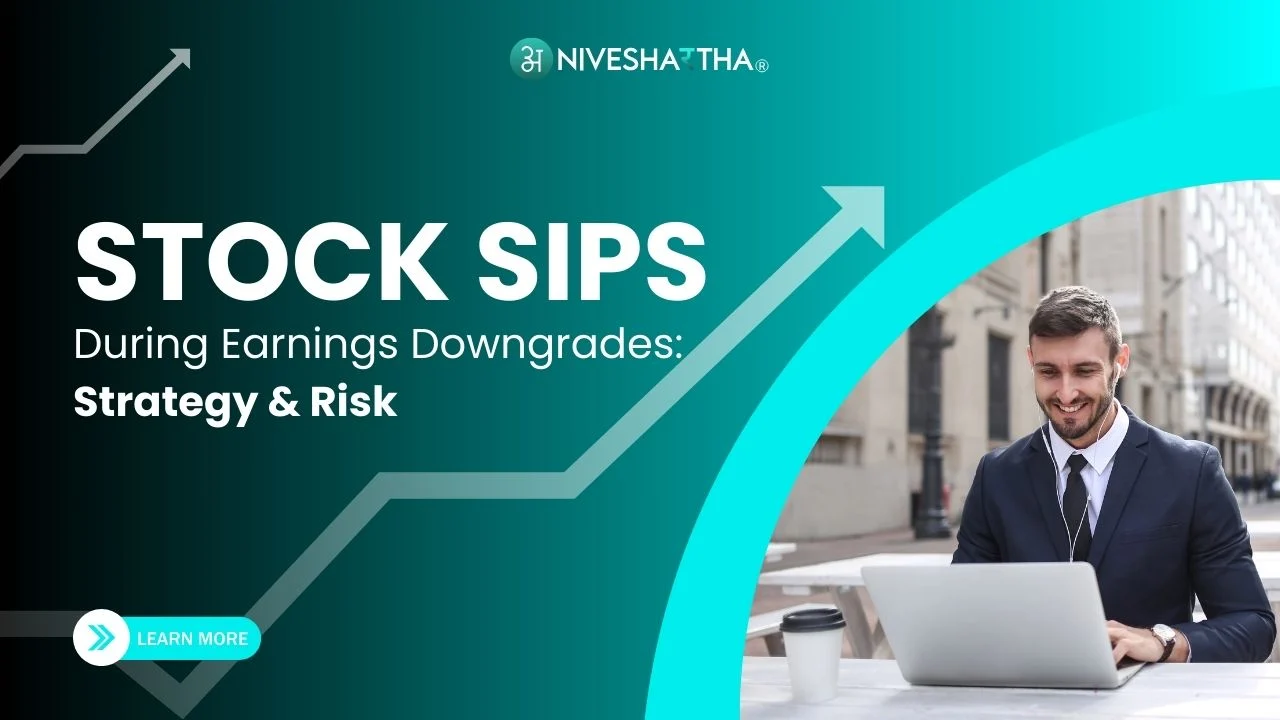 Stock SIPs During Earnings Downgrades